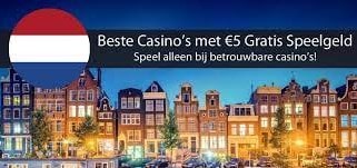 5 Euro Storting bij Nederlandse Casino’s